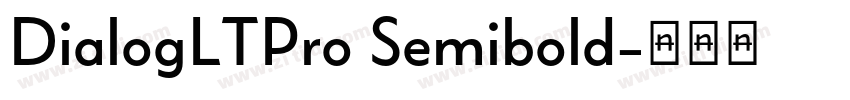 DialogLTPro Semibold字体转换